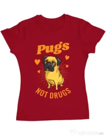 Tricou ADLER dama Pugs not drugs Rosu