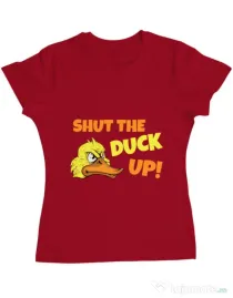Tricou ADLER dama Shut the duck up Rosu