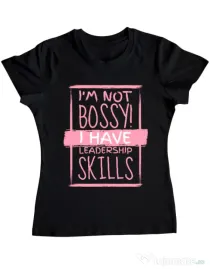 Tricou ADLER dama I’m not bossy Negru