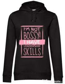 Hoodie dama cu gluga I’m not bossy Negru