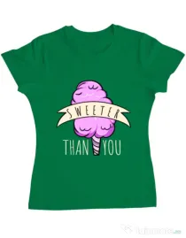 Tricou ADLER dama Sweeter than you Verde mediu