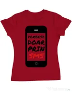 Tricou ADLER dama Vorbesc doar prin sms Rosu