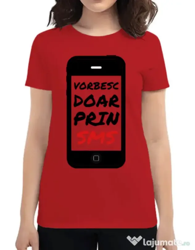 Tricou ADLER dama Vorbesc doar prin sms Rosu