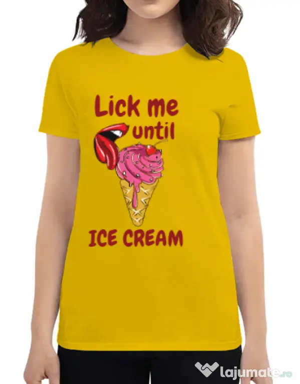 Tricou ADLER dama Lick me until ice cream Galben