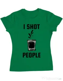 Tricou ADLER dama I shot people Verde mediu