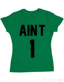 Tricou ADLER dama Ain t one Verde mediu