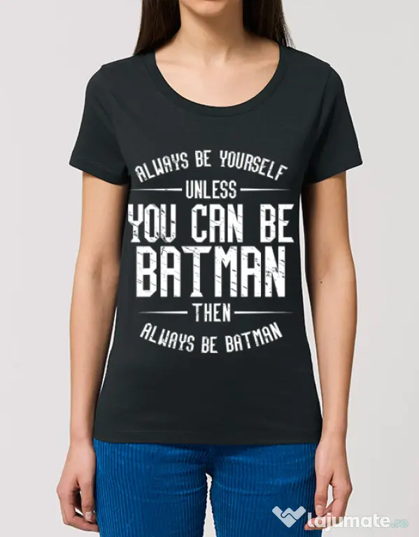 Tricou STANLEY STELLA dama Always be batman Negru