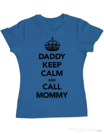 Tricou ADLER dama Daddy keep calm Albastru azuriu