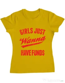 Tricou ADLER dama Girls wanna have funds Galben