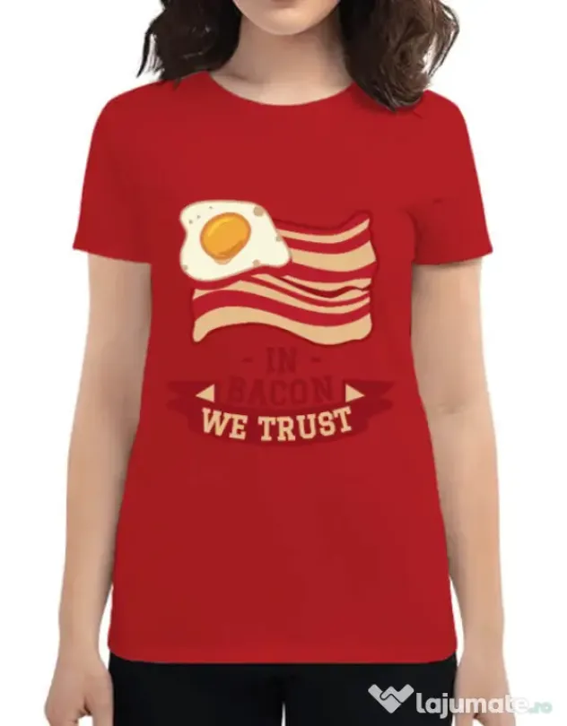Tricou ADLER dama In bacon we trust Rosu