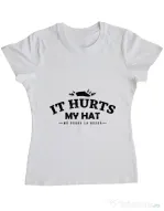Tricou ADLER dama It hurts my hat Alb
