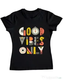 Tricou ADLER dama Good vibes only Negru