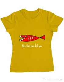 Tricou ADLER dama This fish can kill you Galben