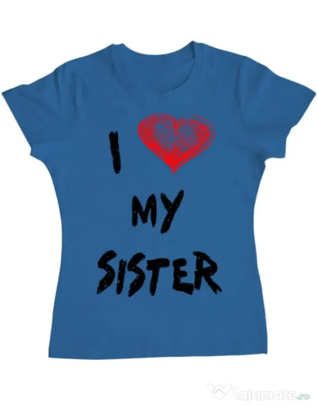 Tricou ADLER dama I love my sister Albastru azuriu