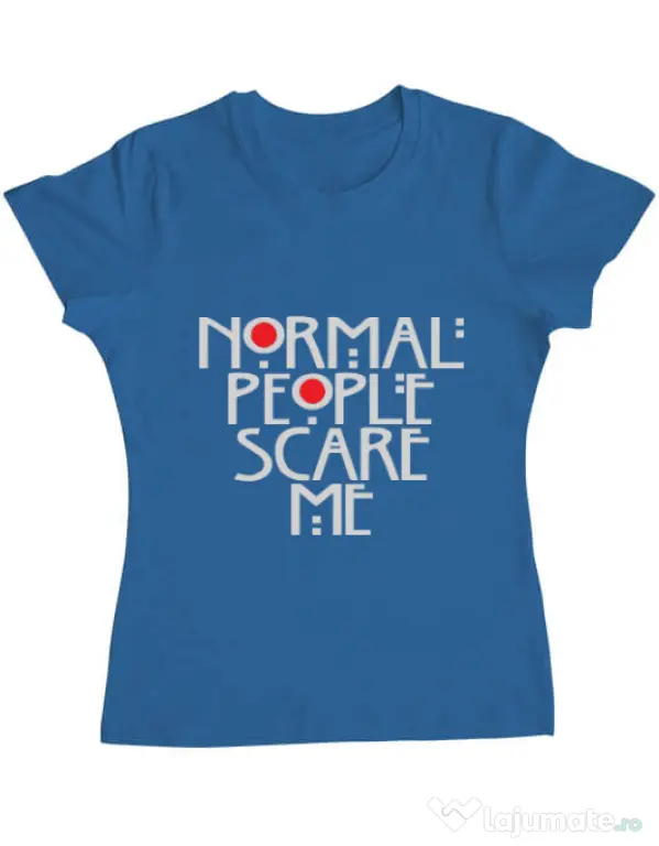 Tricou ADLER dama Normal people scare me Albastru azuriu
