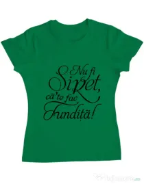 Tricou ADLER dama Nu fi siret Verde mediu