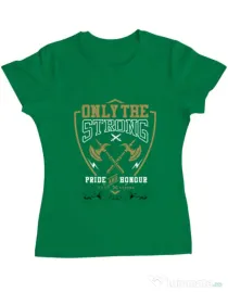 Tricou ADLER dama Only The Strong Verde mediu