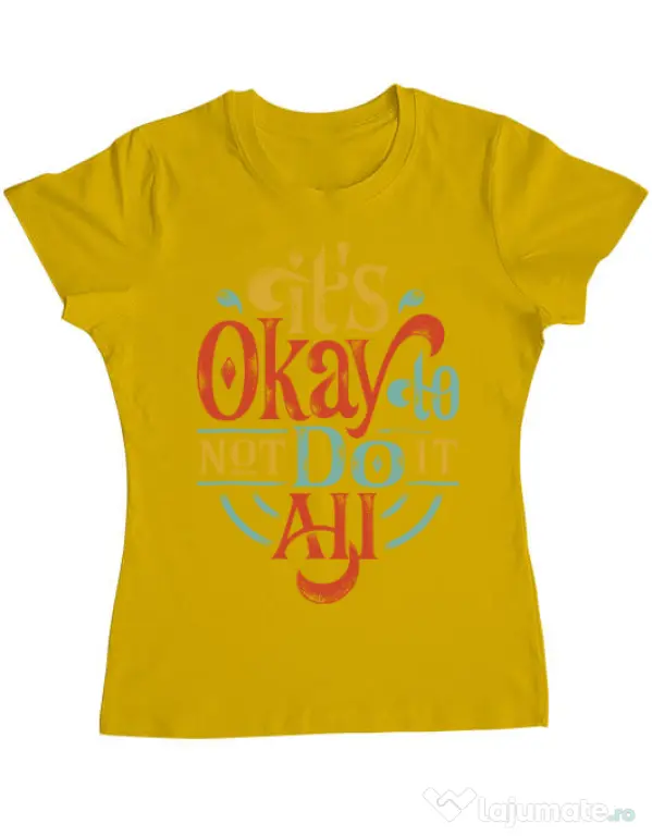 Tricou ADLER dama Its ok Galben