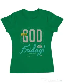 Tricou ADLER dama Thank GOD its Friday Verde mediu
