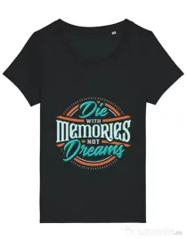 Tricou STANLEY STELLA dama Die With Memories Not Dreams Negru