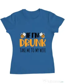 Tricou ADLER dama Take me to my wife Albastru azuriu