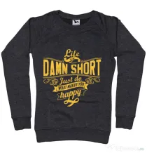 Bluza ADLER dama Life is so damn short Negru melanj
