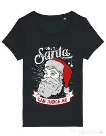 Tricou STANLEY STELLA dama Only santa can judge me Negru