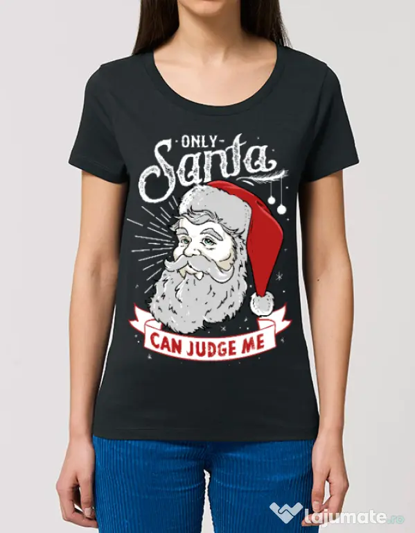 Tricou STANLEY STELLA dama Only santa can judge me Negru