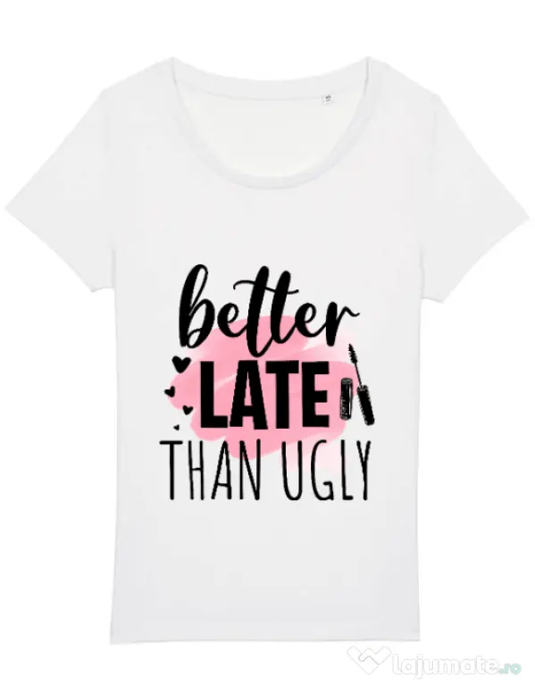 Tricou STANLEY STELLA dama Better late than ugly Alb