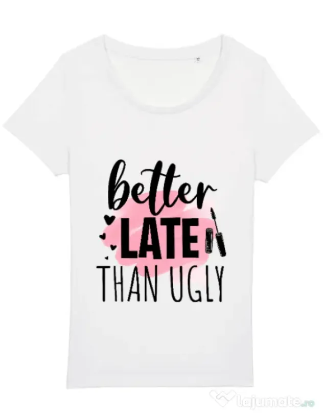 Tricou STANLEY STELLA dama Better late than ugly Alb