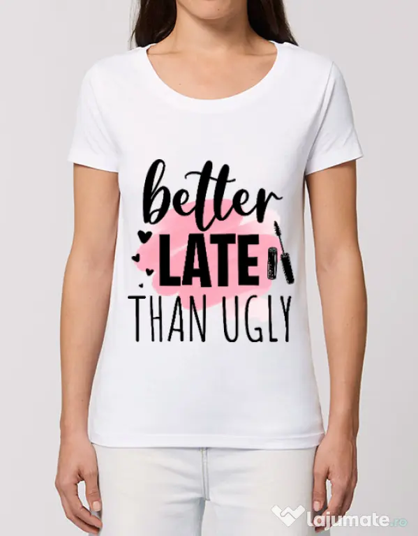 Tricou STANLEY STELLA dama Better late than ugly Alb