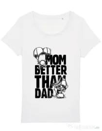 Tricou STANLEY STELLA dama Mom better than dad Alb