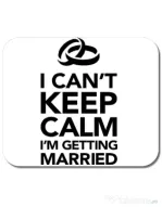 Mousepad personalizat I cant keep calm married Alb