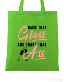 Sacosa personalizata Petrecerea burlacitelor Raise that ass Verde