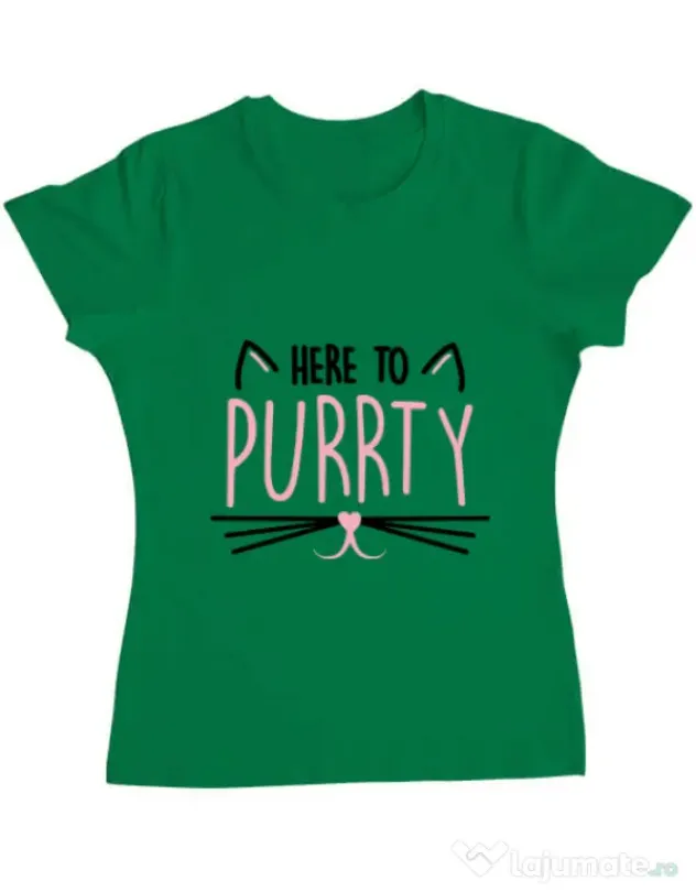 Tricou Petrecerea burlacitelor ADLER Here to purrty Verde