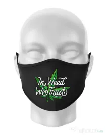 Masca personalizata reutilizabila In weed we trust Negru