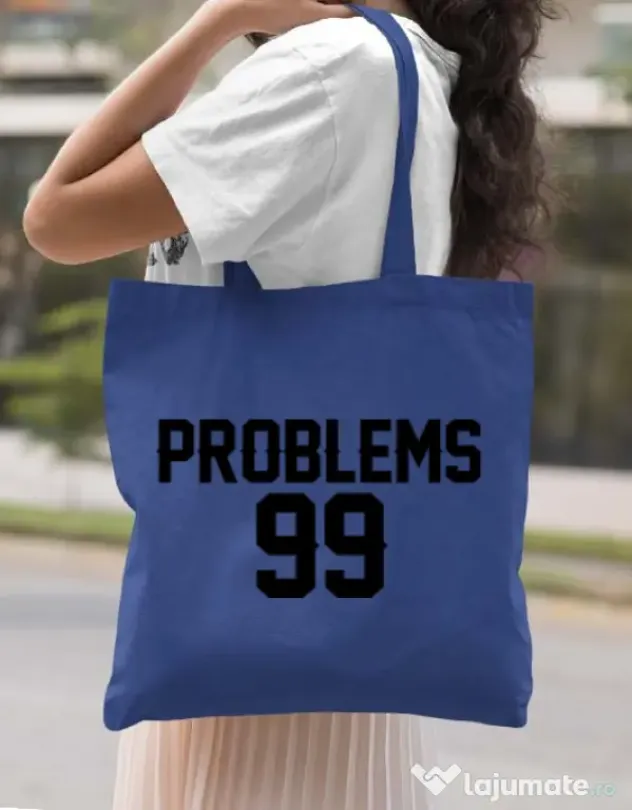 Sacosa din panza 99 Problems Albastru regal