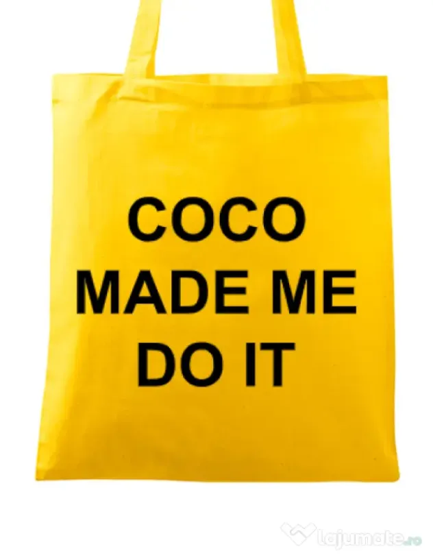 Sacosa din panza Coco made me do it Galben