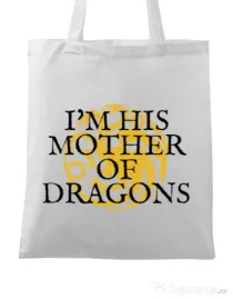 Sacosa din panza His mother of dragons Alb