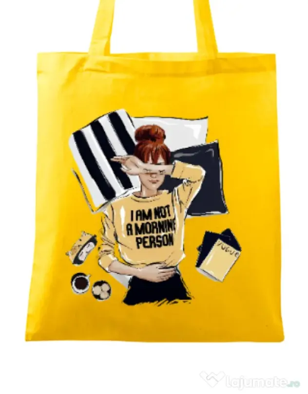 Sacosa din panza I am not a morning person Galben