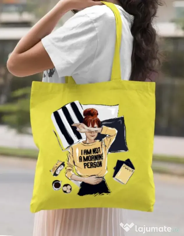 Sacosa din panza I am not a morning person Galben