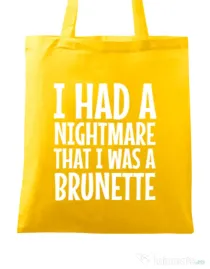 Sacosa din panza I had a nightmare Brunette Galben