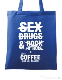 Sacosa din panza Just coffee for me Albastru regal