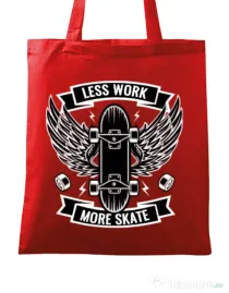 Sacosa din panza Less work more skate Rosu