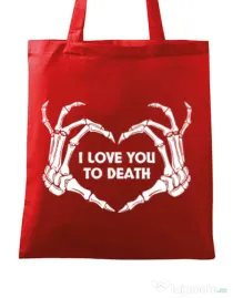 Sacosa din panza Love you to death Rosu