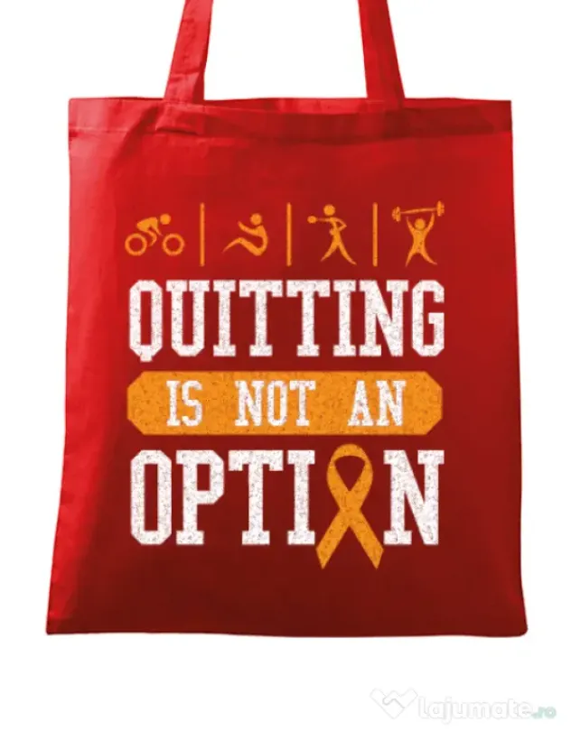 Sacosa din panza Quitting is not an option Rosu
