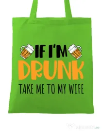 Sacosa din panza Take me to my wife Verde mar