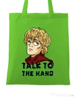 Sacosa din panza Talk to the hand Verde mar