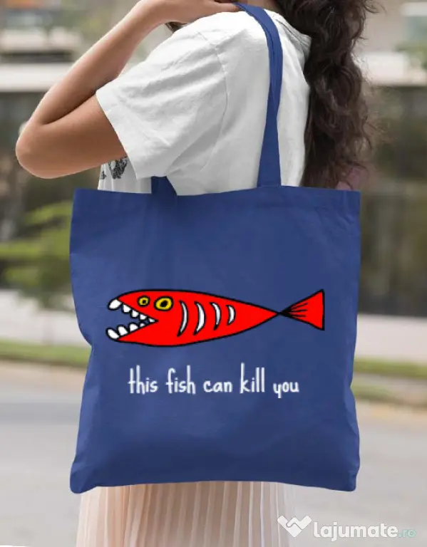 Sacosa din panza This fish can kill you Albastru regal