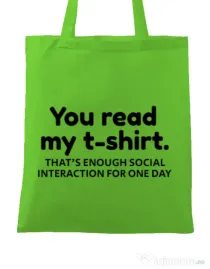 Sacosa din panza You read my t-shirt Verde mar